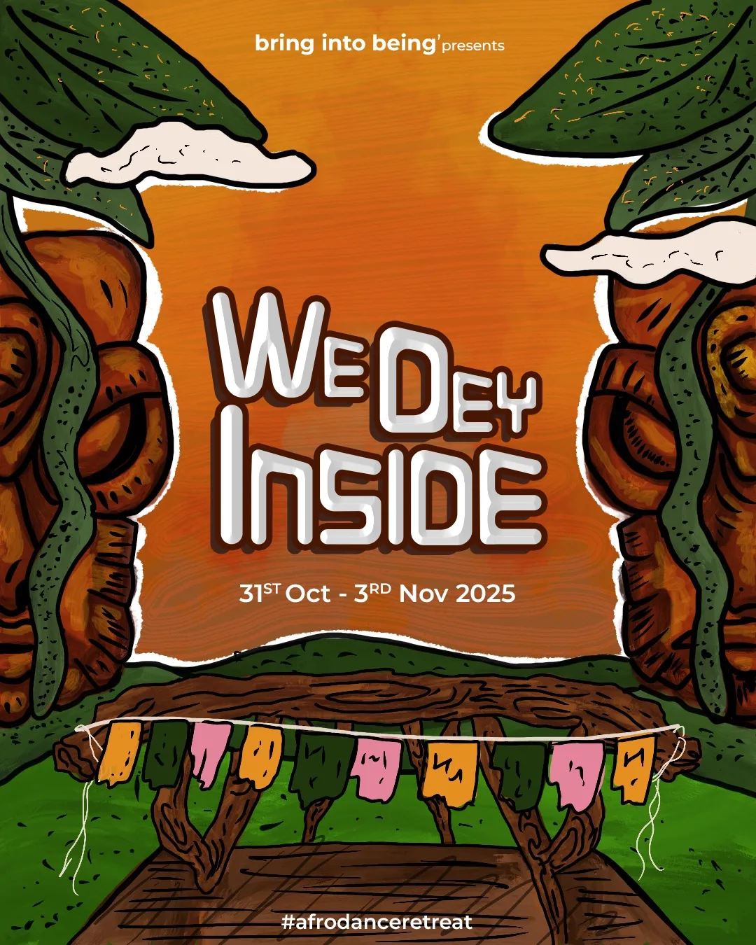 We dey inside 